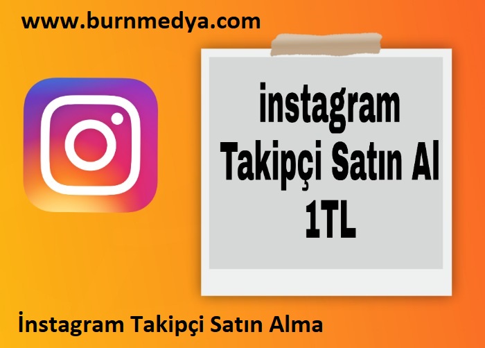 Instagram Takipçi Satın Al 1 TL